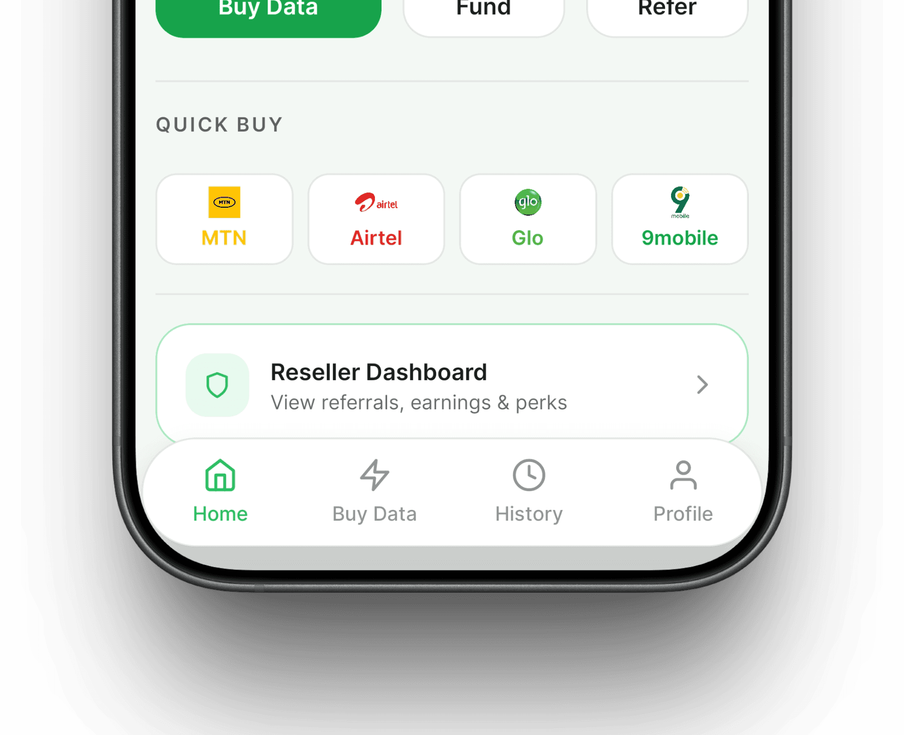 Home screen quick buy row with the reseller dashboard entry